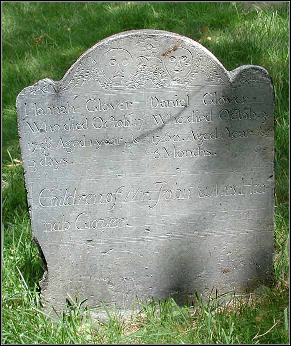 Headstone for Hannah Glover (1758) and Daniel Glover (1760).