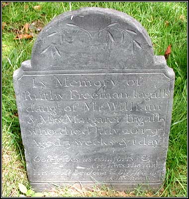 Headstone of Ruthy Freeman Ingalls (1797).